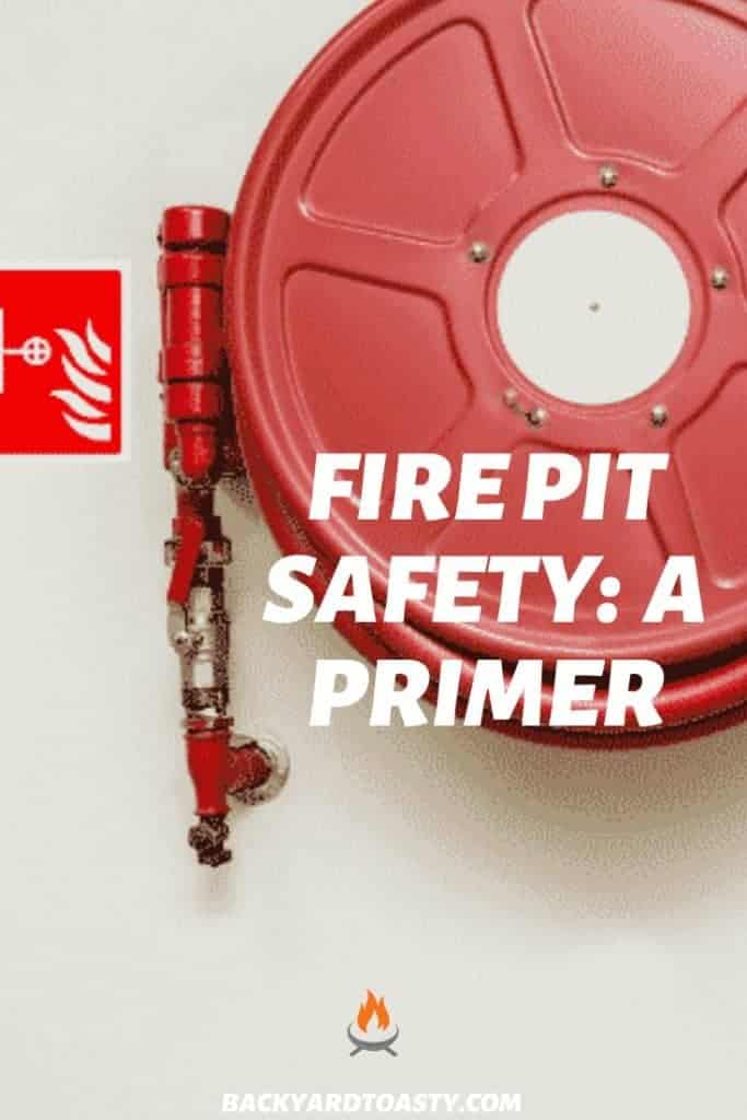 Pinterest image for a blog post on fire pit safety